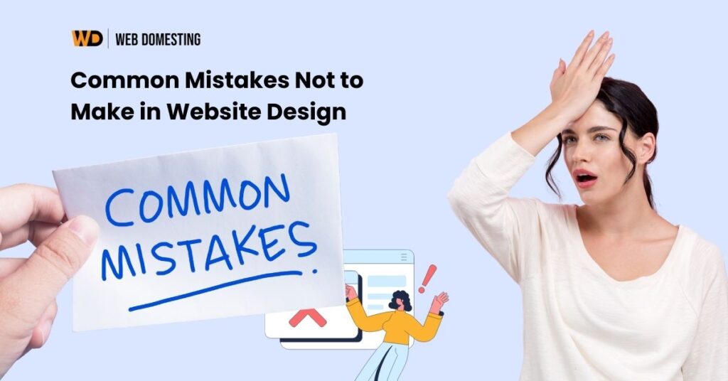 Common Mistakes Not to Make in Website Design. Website Design Dubai